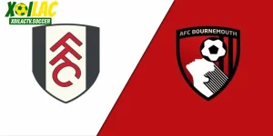 soi kèo fulham vs afc bournemouth xôi lạc